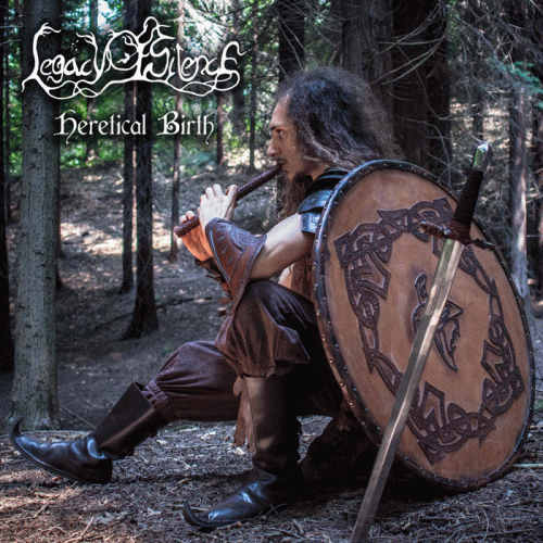 Legacy Of Silence : Heretical Birth